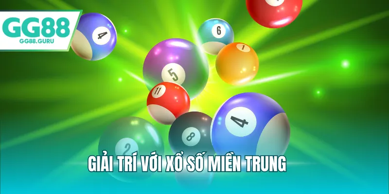 Xổ Số Ba Miền: Thông Tin Chi Tiết Và Mẹo Chơi Đơn Giản 2025 3 Giải trí với xổ số miền Trung